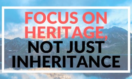 Focus on Heritage Not Just Inheritance