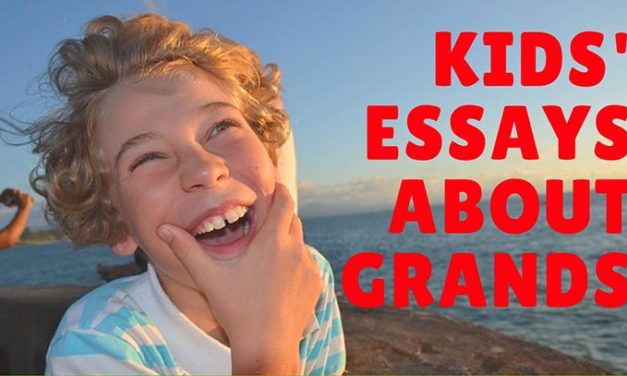 Kids’ Essays about Grandparents